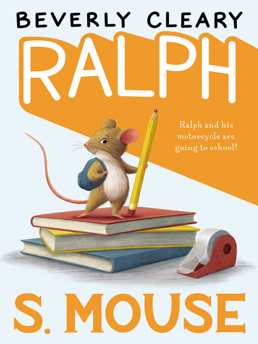 Title details for Ralph S. Mouse by Beverly Cleary - Wait list